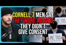 Cornell 7 MEN Say THEY Were Abused, They Didn’t Give Consent